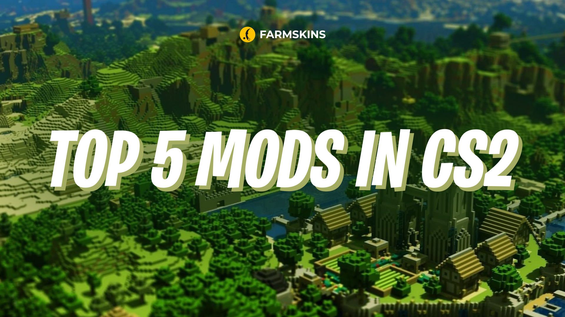 top 5 mods in CS2