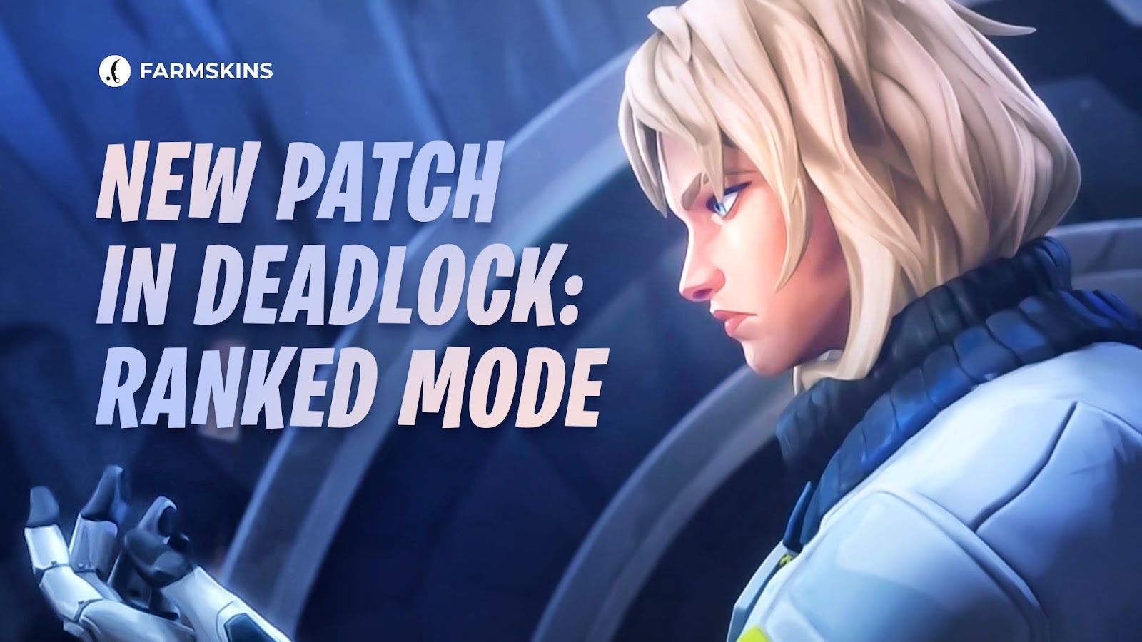 New Patch in Deadlock